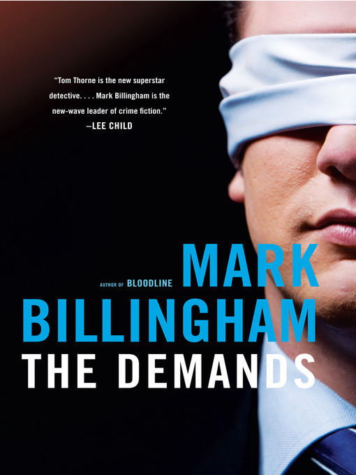 Title details for The Demands by Mark Billingham - Wait list